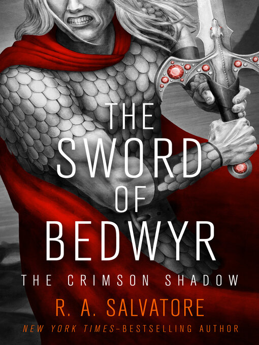 Title details for The Sword of Bedwyr by R. A. Salvatore - Wait list